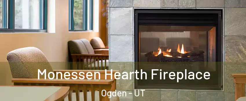 Monessen Hearth Fireplace Ogden - UT